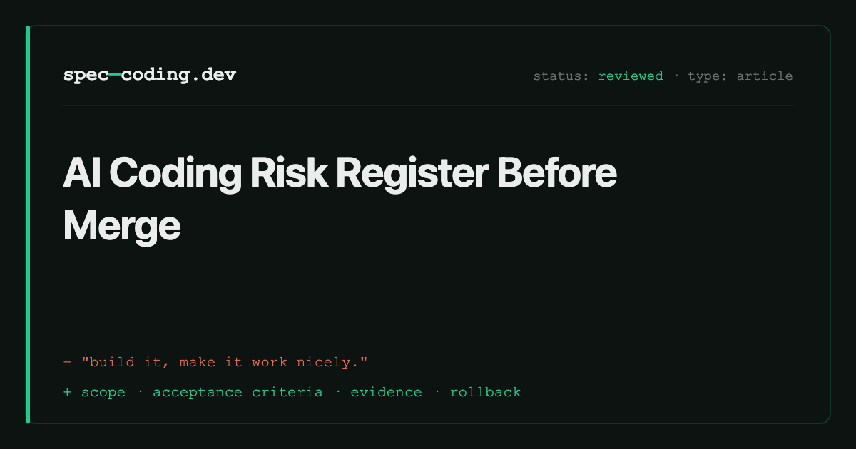 Loine Risk AI Coding Risk Register Before Merge | Spec Coding